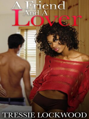 cover image of A Friend and a Lover